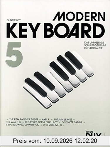 Modern Keyboard Band 5: Das umfassende Schulwerk für jedes Alter mit ausgeschriebenen Akkorden