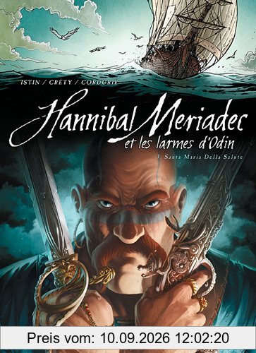 Hannibal Meriadec et les larmes d'Odin. Vol. 3. Santa Maria della Salute