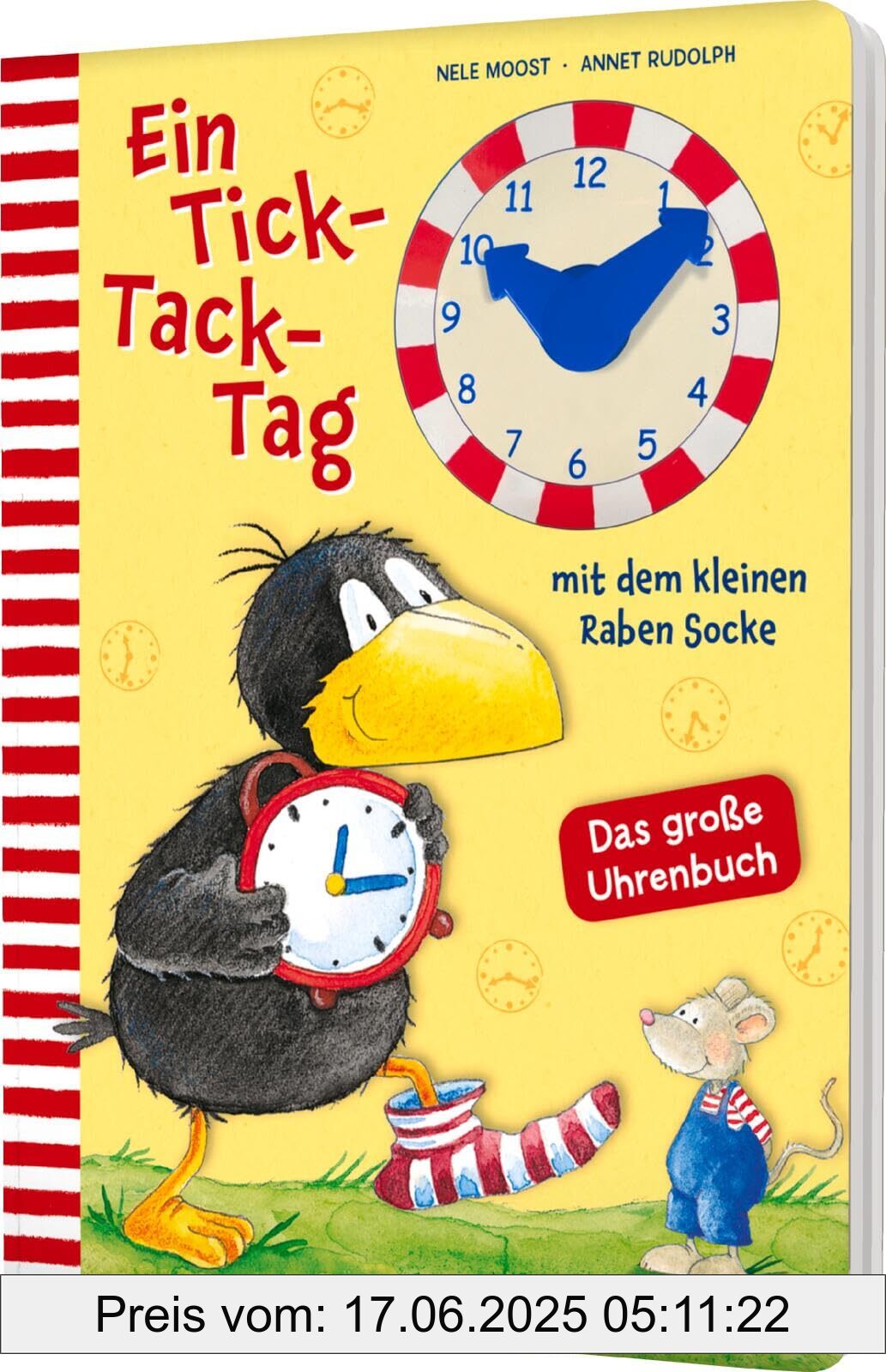 Binding : board_book, Label : Der kleine Rabe Socke : Ein Tick-Tack-Tag mit dem kleinen Raben Socke : Das große Uhrenbuch | mit beweglichen Zeigern, medium : board_book, numberOfPages : 16, publicationDate : 2025-03-27, languages : german, ISBN : 3480239900