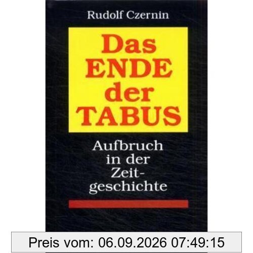 Das Ende der Tabus: Aufbruch in der Zeitgeschichte