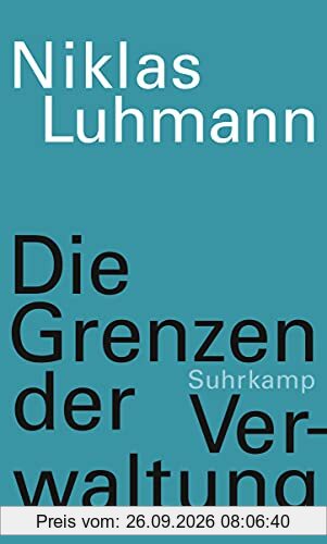 Die Grenzen der Verwaltung