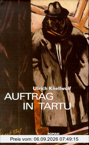 Auftrag in Tartu: Roman