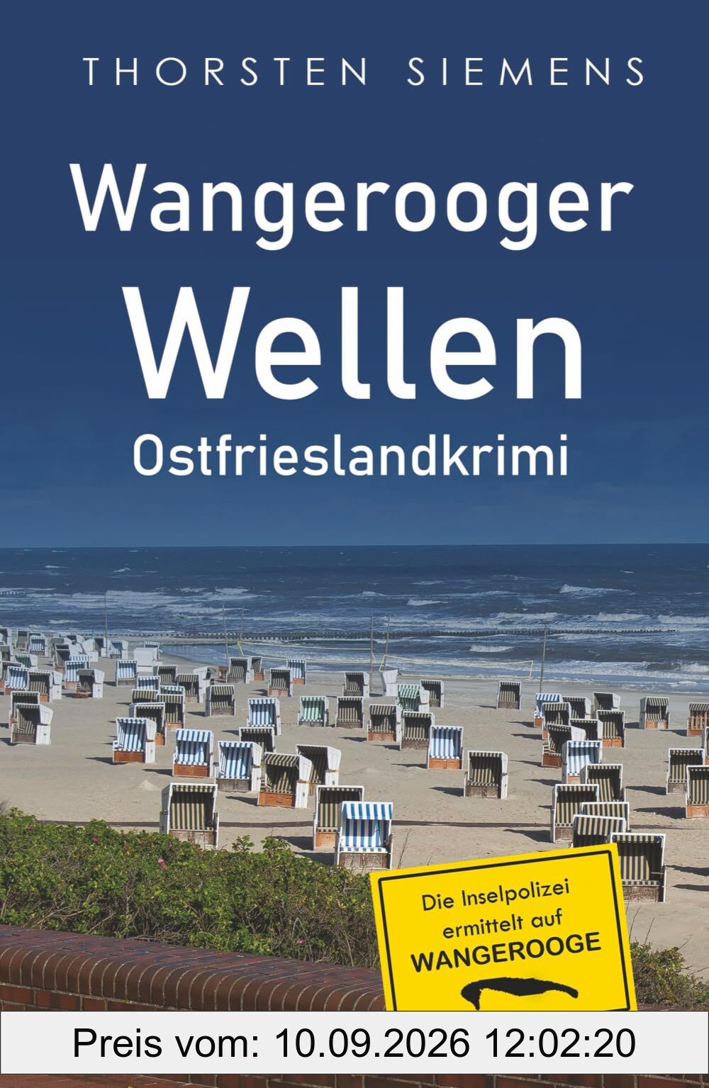 Wangerooger Wellen. Ostfrieslandkrimi (Die Inselpolizei ermittelt auf Wangerooge, Band 6)