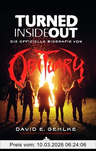 David Gehlke Turned Inside Out, Die Offizielle Biografie Von Obituary