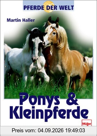 Ponys & Kleinpferde. Pferde der Welt.