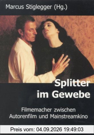 Splitter im Gewebe