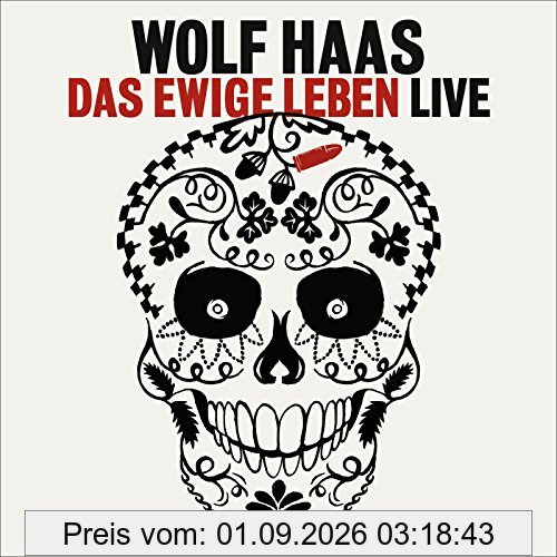 Das ewige Leben: Live
