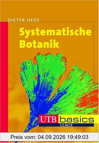 Systematische Botanik. UTB basics