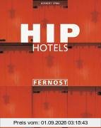 Hip Hotels Fernost
