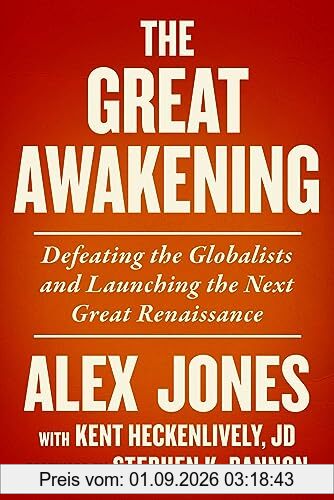 The Great Awakening: Defeating the Globalists and Launching the Next Great Renaissance