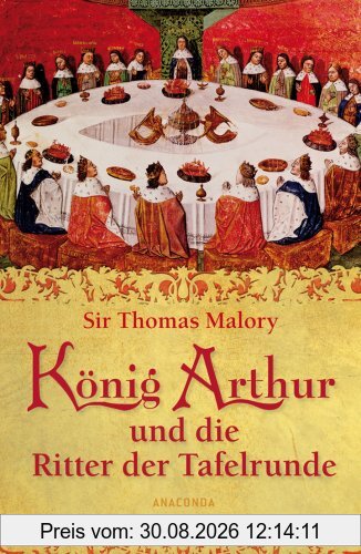 König Arthur und die Ritter der Tafelrunde