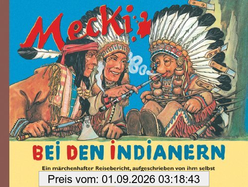 Mecki bei den Indianern