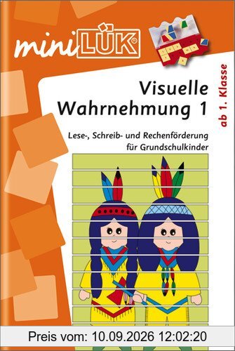 miniLÜK: Visuelle Wahrnehmung 1: Lese-, Schreib- und Rechenförderung für Grundschulkinder: Lese-, Schreib- und Rechenförderung für alle Grundschulkinder