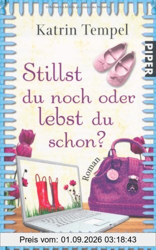 Stillst du noch oder lebst du schon?: Roman