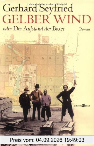Gelber Wind oder Der Aufstand der Boxer