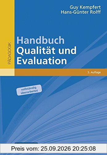 Handbuch Qualität und Evaluation: Ein Leitfaden für Pädagogisches Qualitätsmanagement. Mit E-Book inside