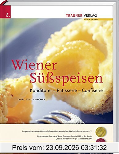 Wiener Süßspeisen, Konditorei - Patisserie - Confiserie
