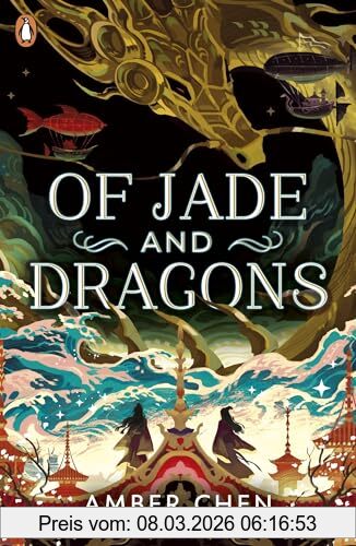 Amber Chen Of Jade And Dragons (Fall Of The Dragon, 1)