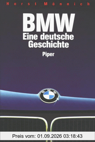 BMW Eine deutsche Geschichte