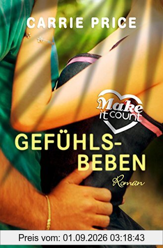 Make it count - Gefühlsbeben: Roman (Oceanside Love Stories)