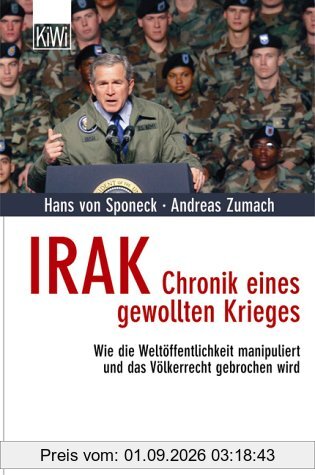Irak - Chronik eines gewollten Krieges
