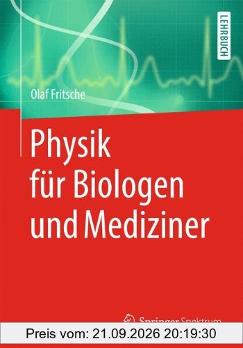 Physik für Biologen und Mediziner