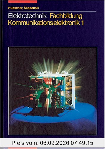 Elektrotechnik, Kommunikationselektronik 1