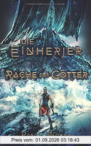Die Einherjer: Rache der Götter
