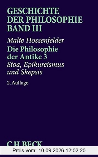 Geschichte der Philosophie, in 12 Bdn., Bd.3, Die Philosophie der Antike