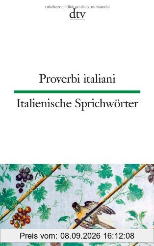 Proverbi italiani Italienische Sprichwörter