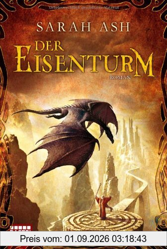 Der Eisenturm: Roman