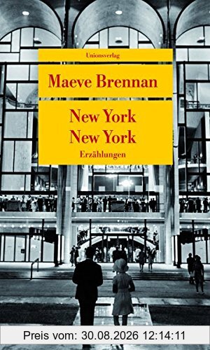 New York, New York: Erzählungen (Unionsverlag Taschenbücher)