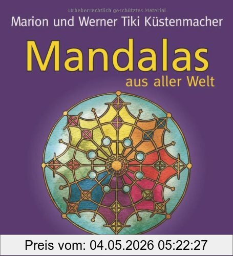 Marion Küstenmacher Mandalas Aus Aller Welt, Entspannen, Meditieren, Kreativ Werden