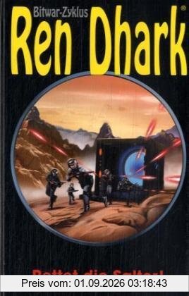 Ren Dhark Bitwar-Zyklus 09: Rettet die Salter!