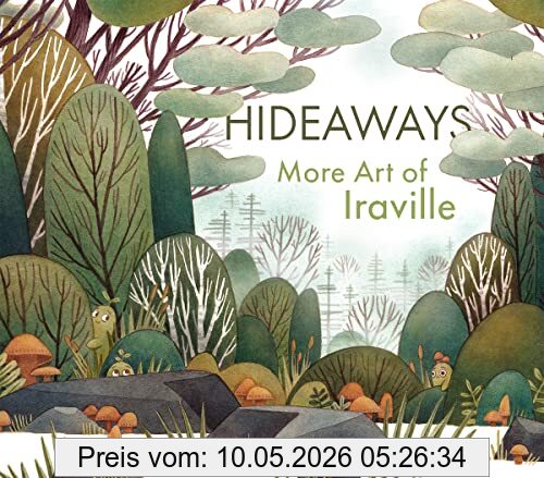 Iraville), Ira Sluyterman van Langeweyde (Aka Hideaways, More Art From Iraville (Art Of)