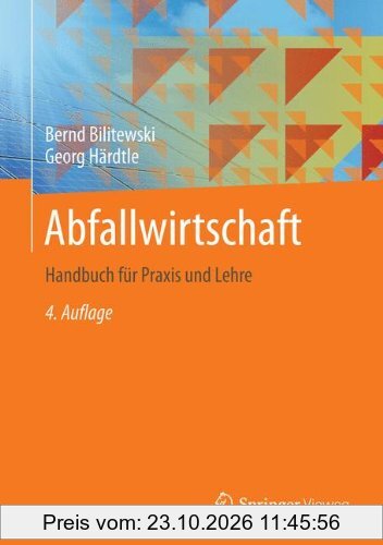Abfallwirtschaft: Handbuch für Praxis und Lehre