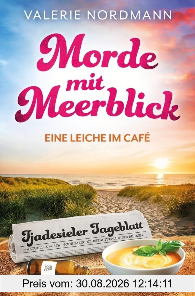 Morde mit Meerblick: Eine Leiche im Café (Kea Klaasens Morde mit Meerblick)