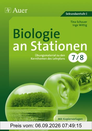 Biologie an Stationen: Übungsmaterial zu den Kernthemen des Lernplans