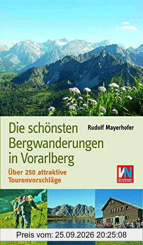 Die schönsten Bergwanderungen in Vorarlberg