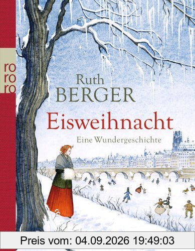 Eisweihnacht: Eine Wundergeschichte
