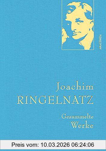 Joachim Ringelnatz - Gesammelte Werke