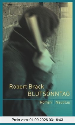 Blutsonntag: Roman