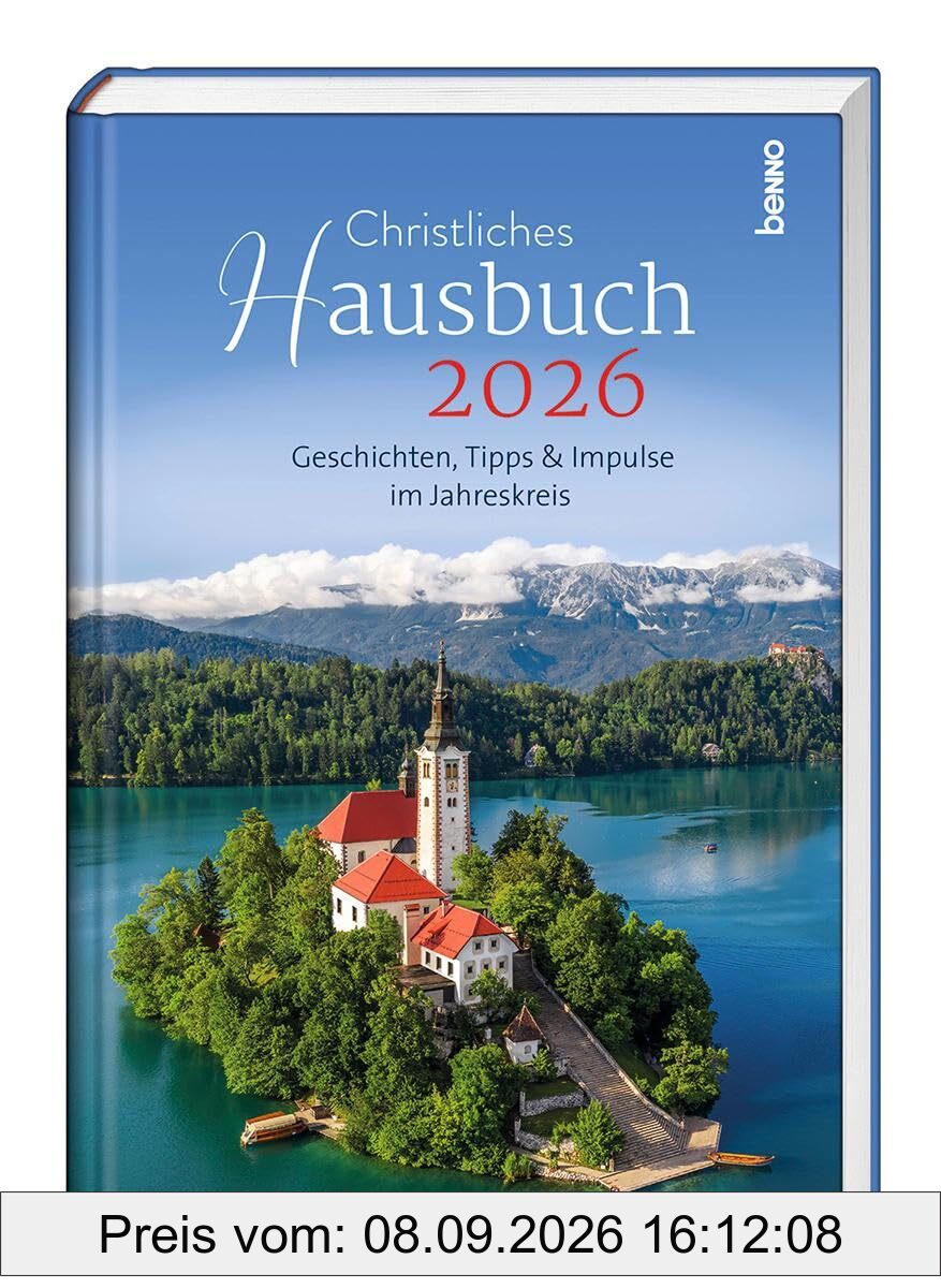 Christliches Hausbuch 2026: Geschichten, Tipps & Impulse im Jahreskreis