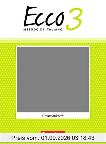 Ecco: Band 3 - Grammatikheft