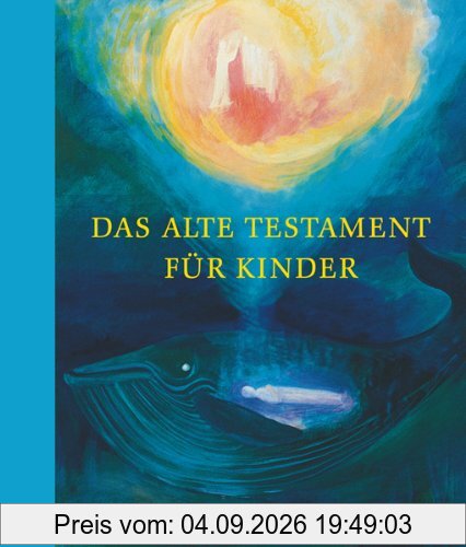 Das Alte Testament für Kinder
