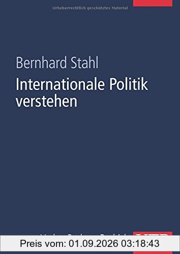 Internationale Politik verstehen: Eine Einführung