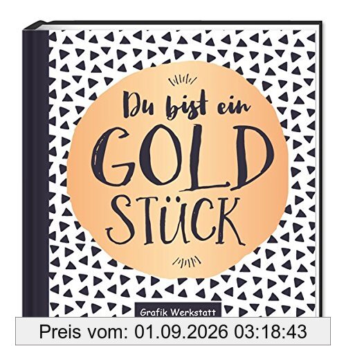 Du bist ein Goldstück: Freundschaft