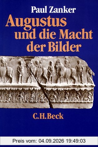 Augustus und die Macht der Bilder