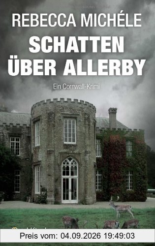 Schatten über Allerby: Ein Cornwall-Krimi