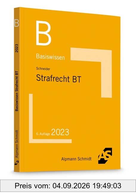 Basiswissen Strafrecht Besonderer Teil (Basiswissen (ehemals: BasisSkripten))